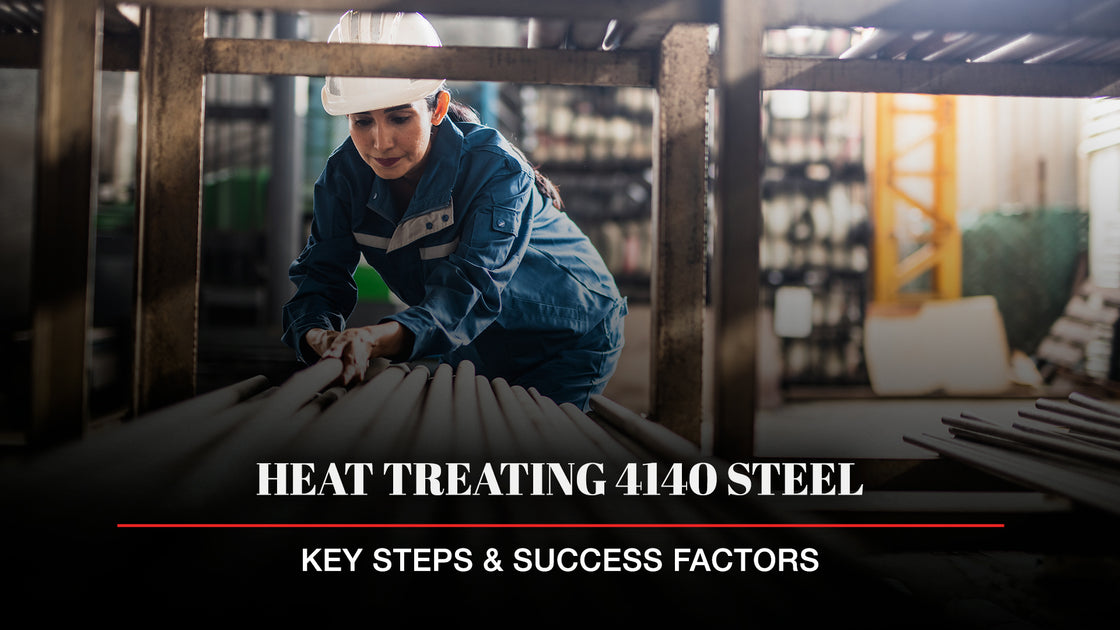 Heat Treating 4140 Steel: Key Steps & Success Factors | Hot Shot Ovens